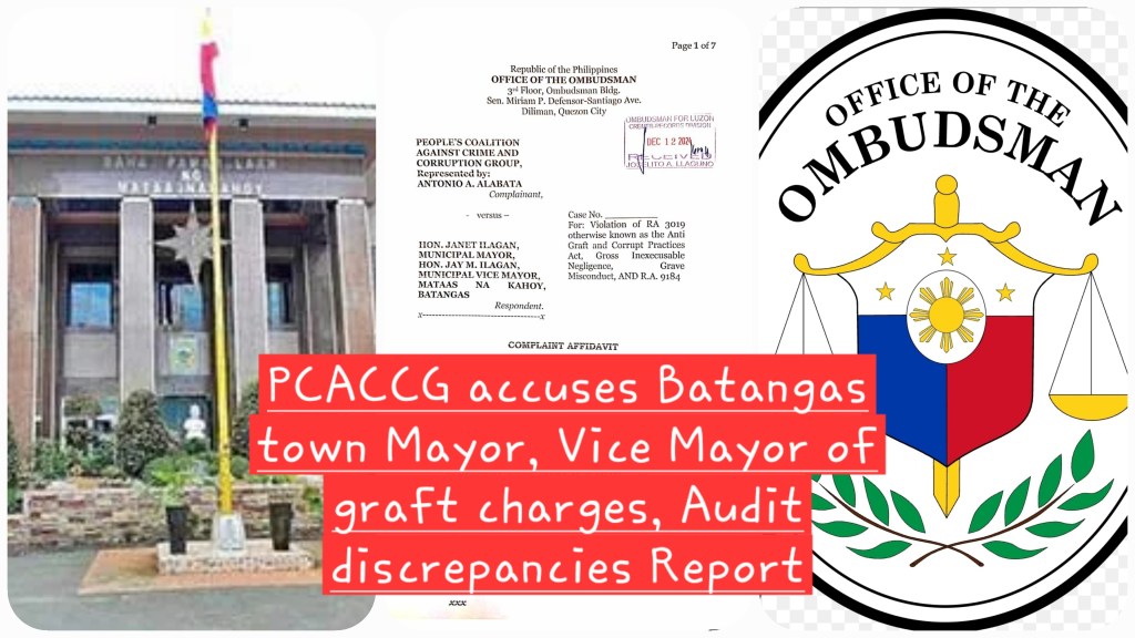 PCACCG accuses Batangas town Mayor, Vice Mayor of graft charges, Audit discrepancies&nbsp;Report