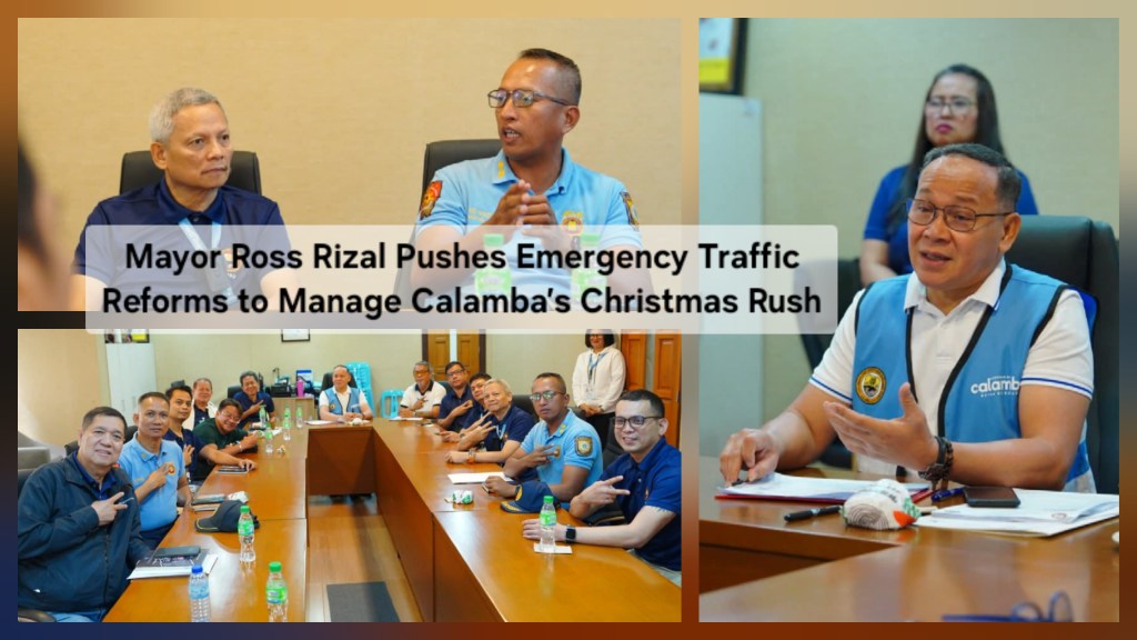 Mayor Ross Rizal Leads Urgent Multi-Agency Action to Ease Calamba Holiday&nbsp;Traffic