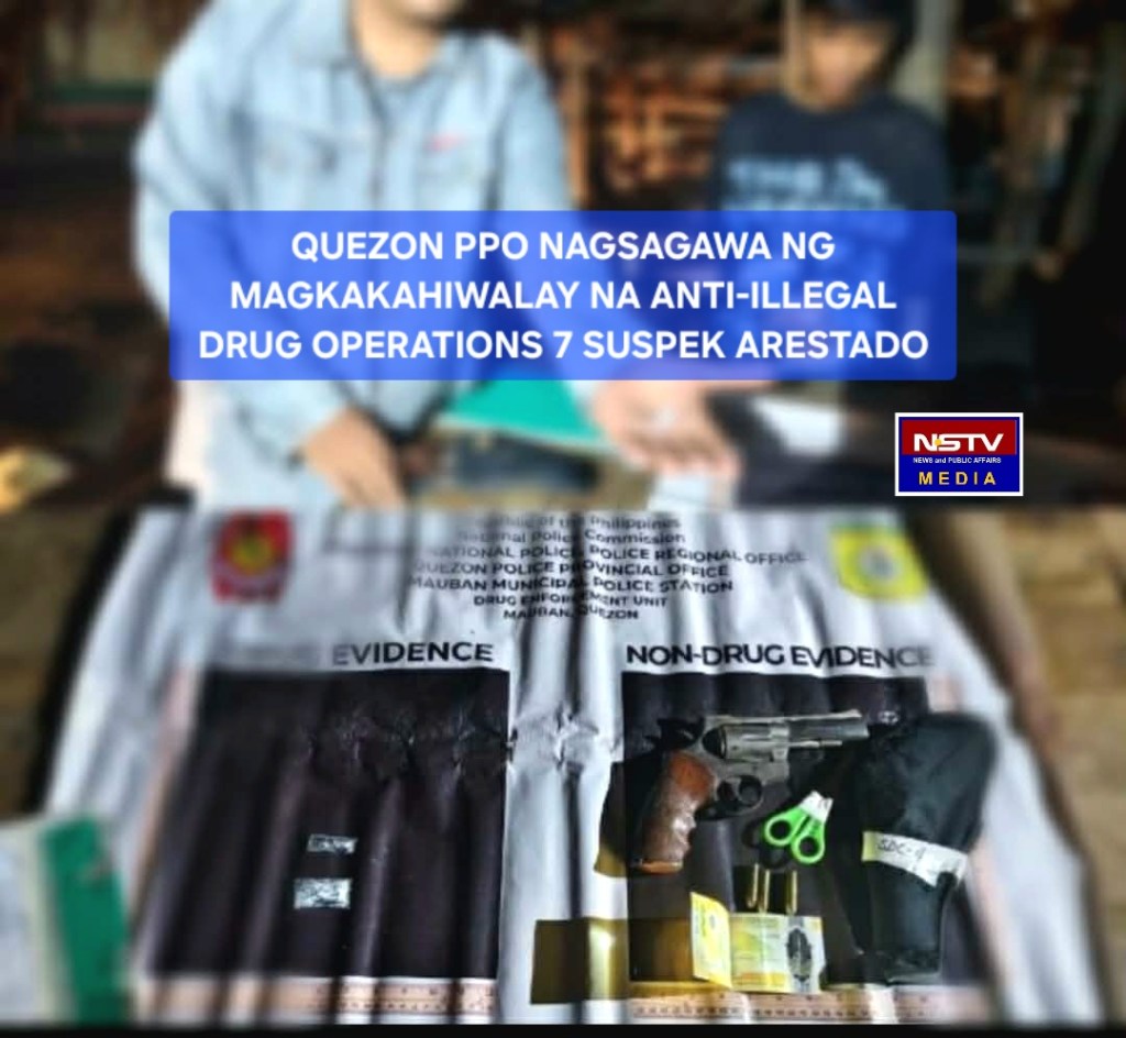 QUEZON PPO NAGSAGAWA NG MAGKAKAHIWALAY NA ANTI-ILLEGAL DRUG OPERATIONS 7 SUSPEK ARESTADO