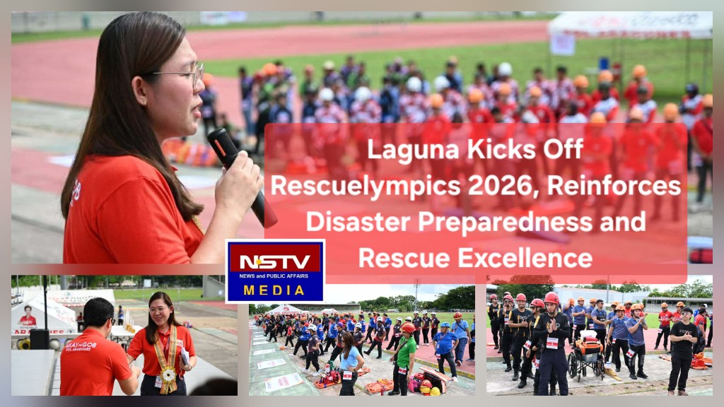 Laguna Kicks Off Rescuelympics 2026, Reinforces Disaster Preparedness and Rescue Excellence